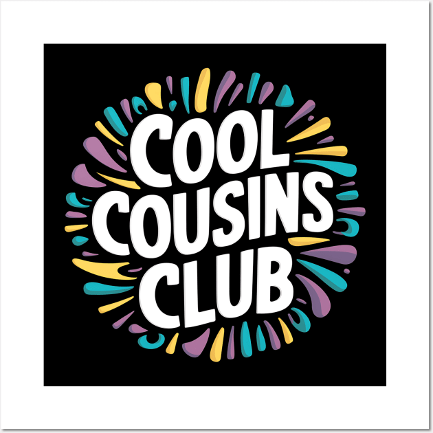 Cool Cousins Club Wall Art by Abdulkakl